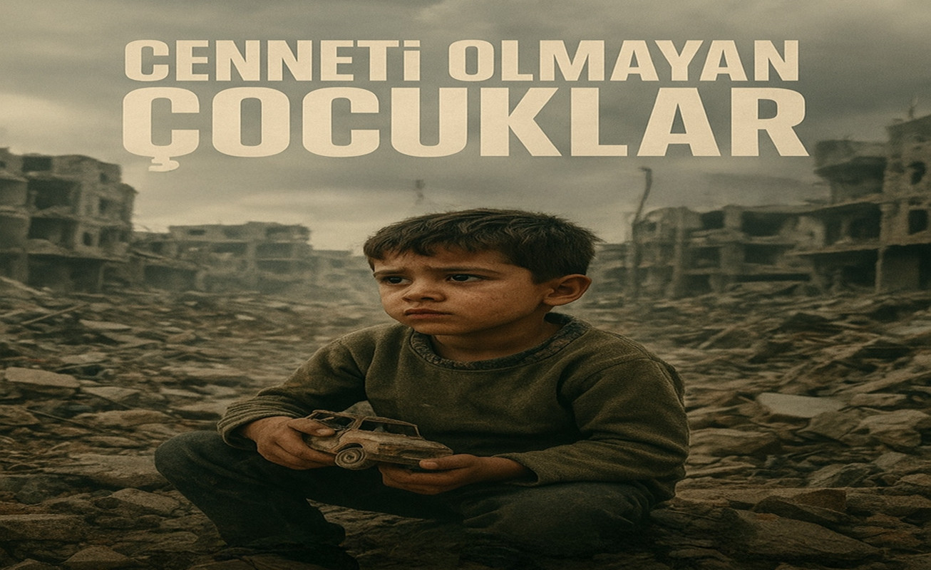 Cenneti Olmayan Çocuklar