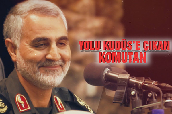 Yolu Kudüs'e Çıkan Komutan: Kasım Süleymani